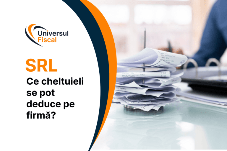 SRL: Ce cheltuieli se pot deduce pe firmă?